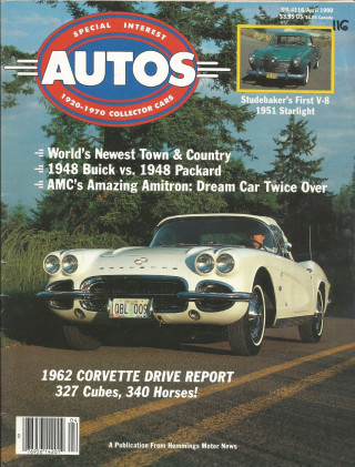 SPECIAL-INTEREST AUTOS 1990 APR #116 - '62 VETTE Spc,BUICK v PACKARD,AMC AMITRON